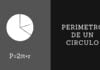 Perímetro de un Círculo (Formula y Ejercicios Resueltos) perímetro de un circulo